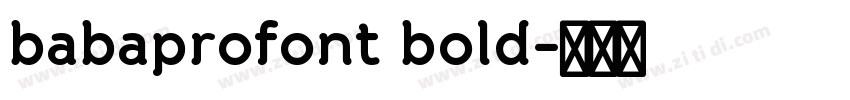 babaprofont bold字体转换